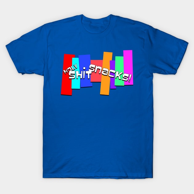 Holy Shit Snacks! T-Shirt by synaptyx